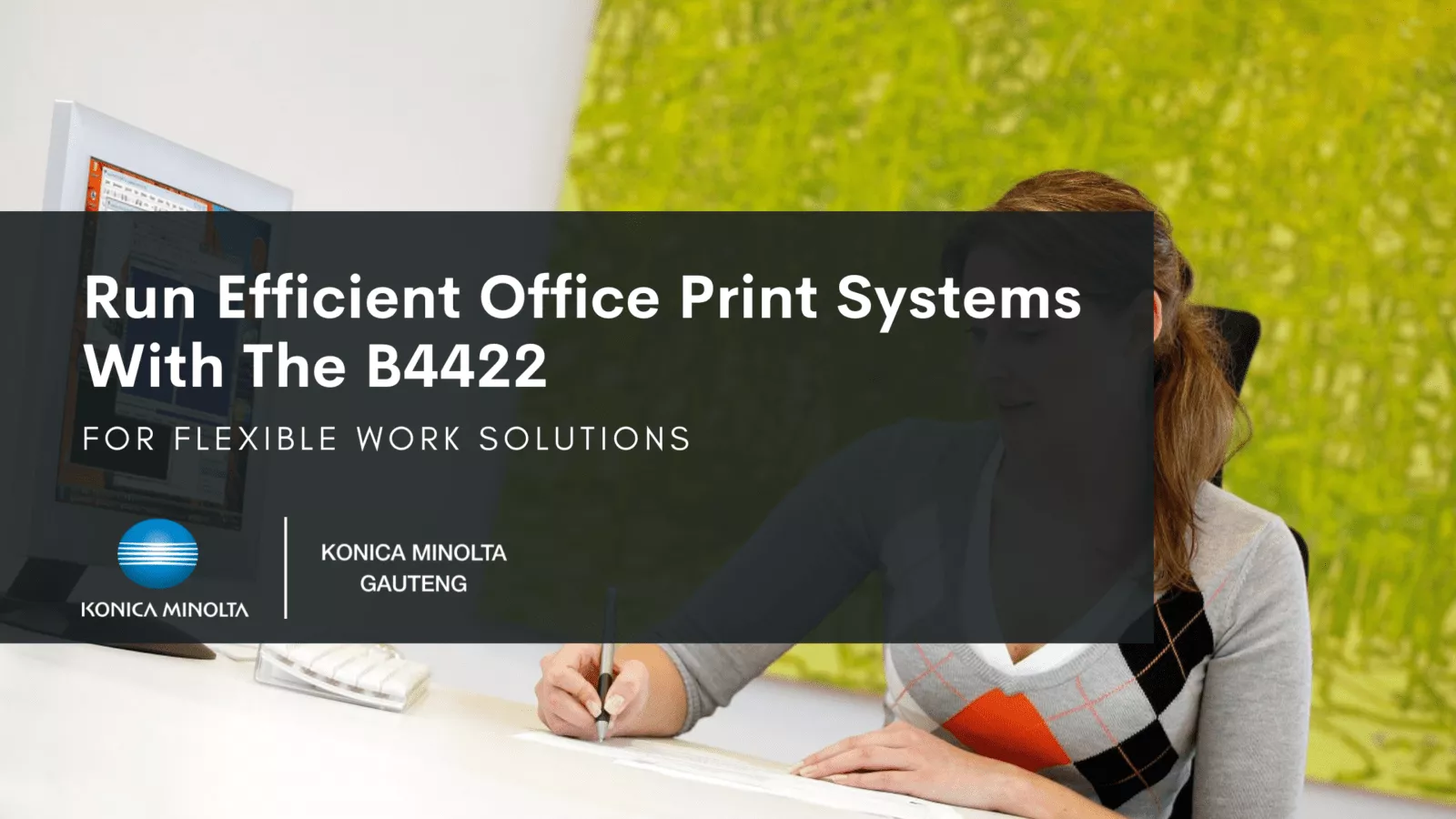 flexible office print systems with konica Minolta Gauteng Bizhub B4422