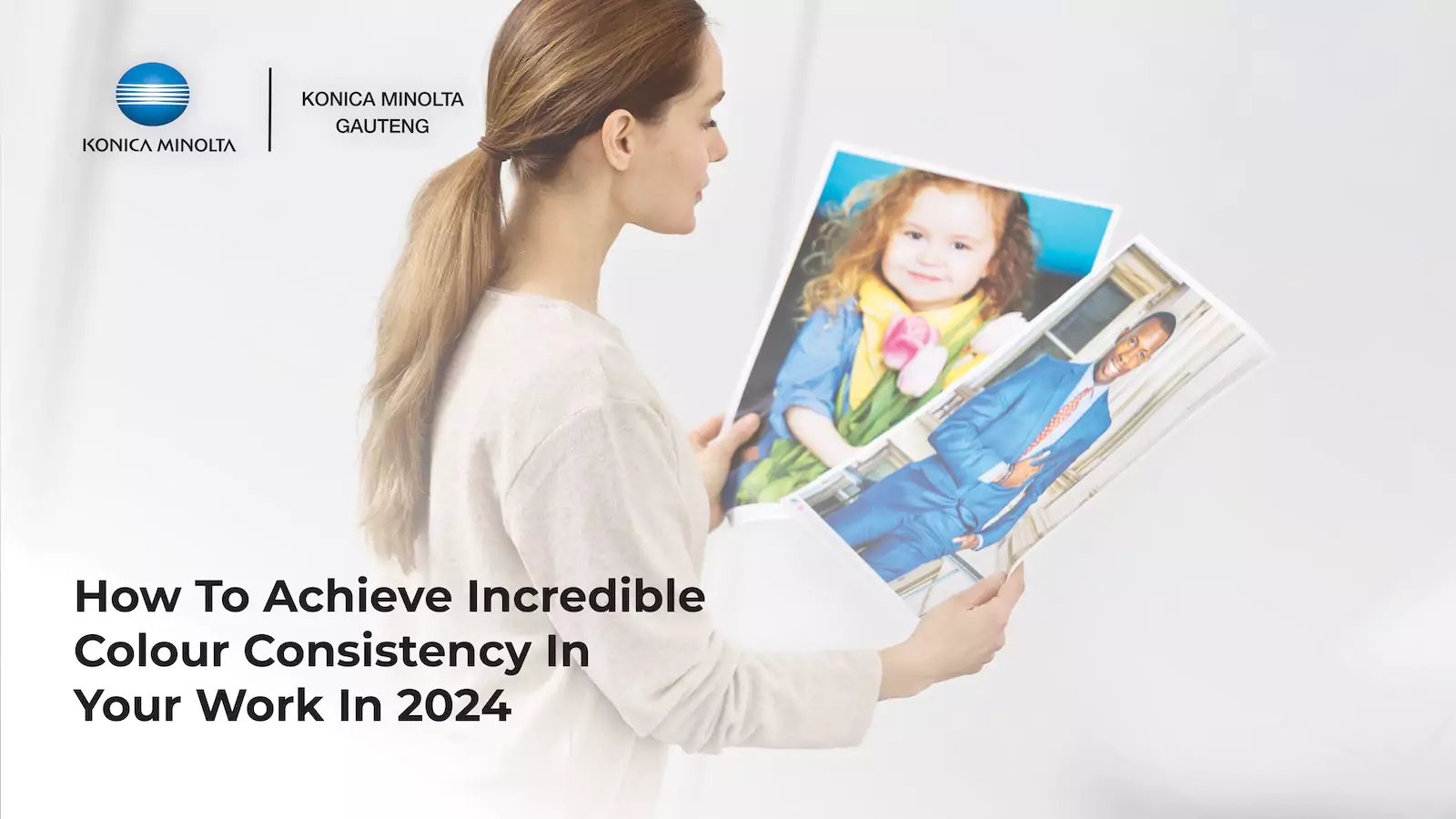 This is an image of an article about How To Achieve Incredible Colour Consistency In Your Work In 2024 - Konica Minolta Gauteng
