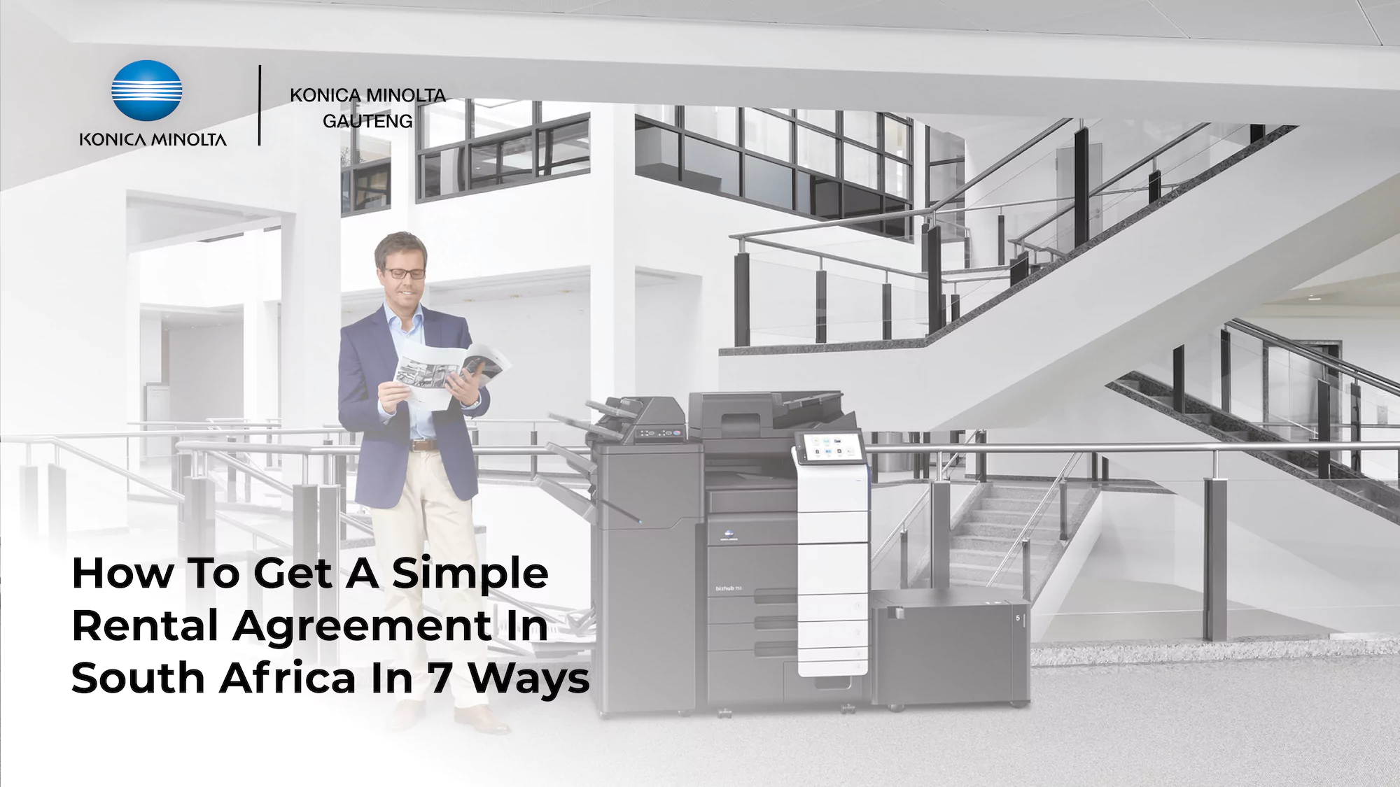This is an image of an article about How To Get A Simple Rental Agreement In South Africa In 7 Ways - Konica Minolta Gauteng